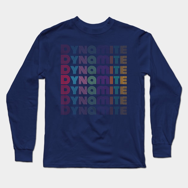 Dynamite Stacked Long Sleeve T-Shirt by kim.id